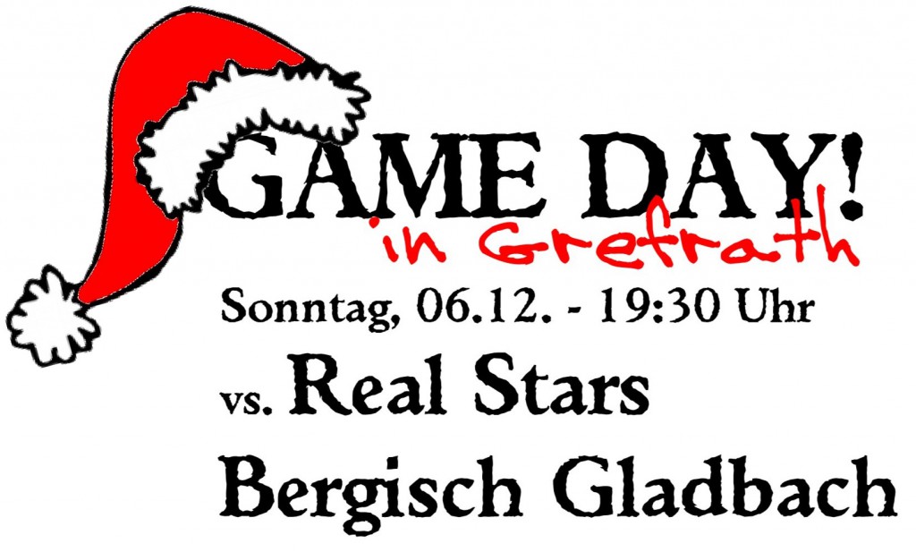 Morgen Kinder, wird´s was geben...! Gelingt es der Grefrather EG am Nikolaus-Sonntag mit einem Sieg über die "Realstars" aus Bergisch Gladbach vorzeitig die Aufstiegsrunde zur Regionalliga zu erreichen? 